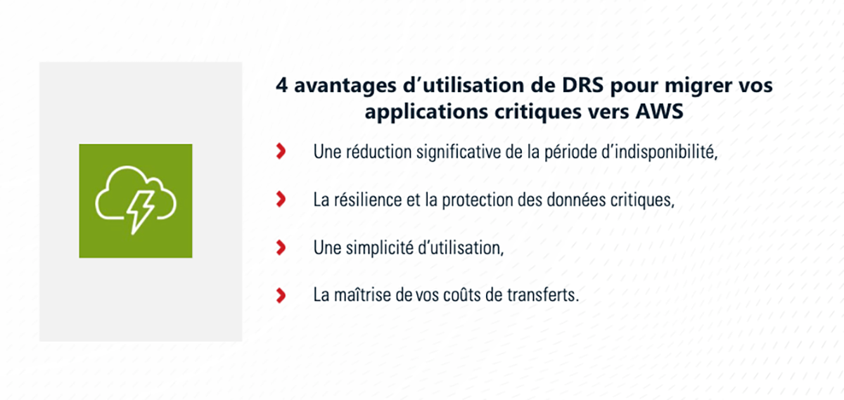 4 avantages AWS-DRS